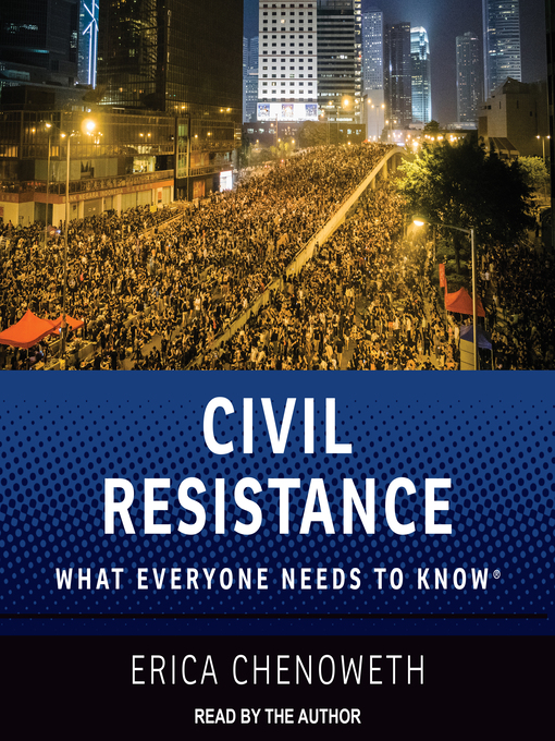 Title details for Civil Resistance by Erica Chenoweth - Wait list